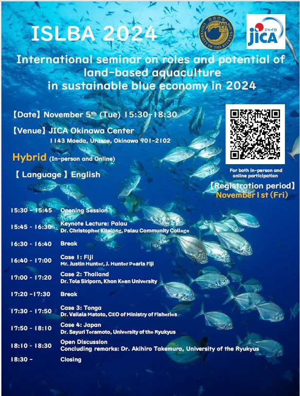 International seminar on roles and potential of land-based aquaculture in sustainable blue economy in 2024 (ISLBA 2024)